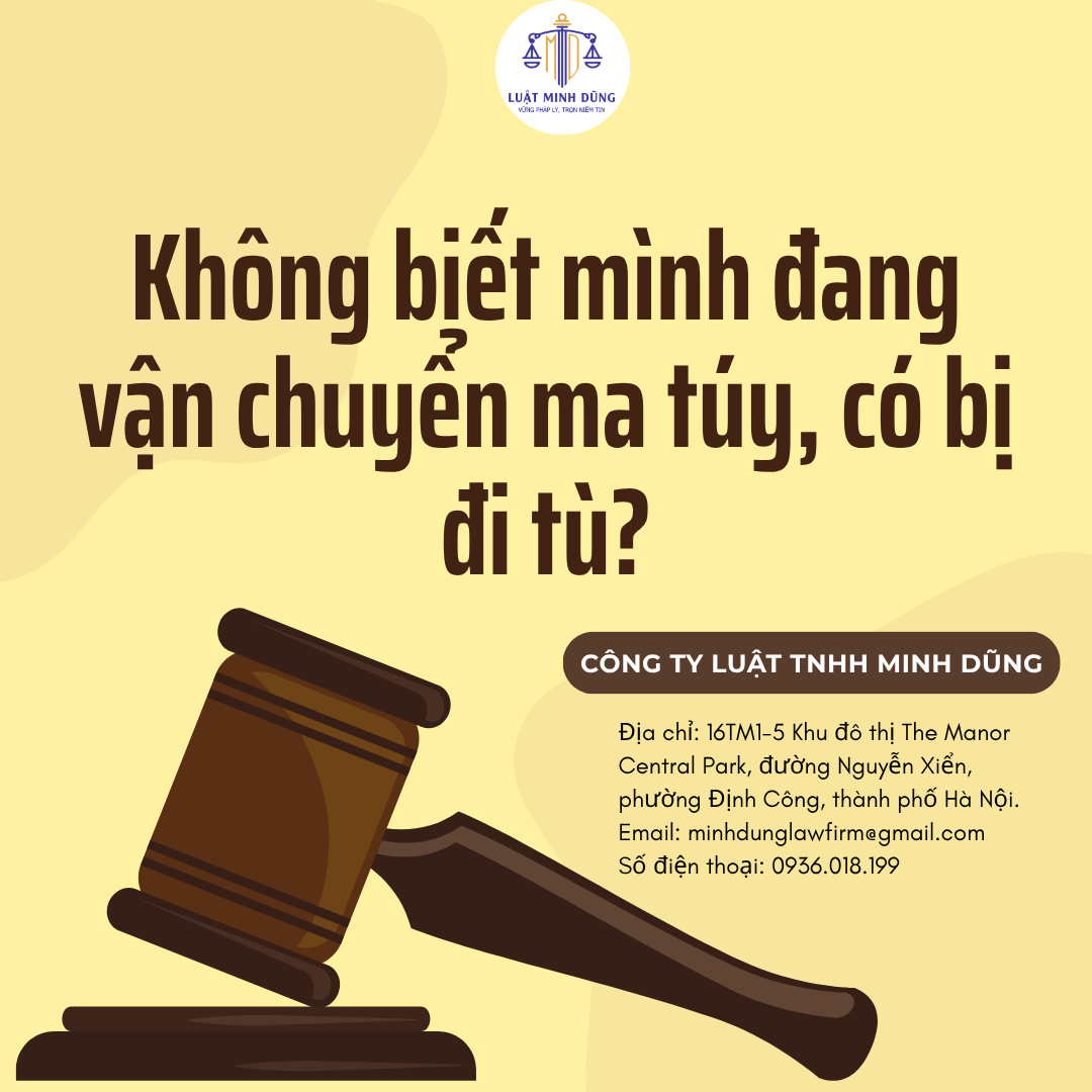 Không biết mình đang vận chuyển ma túy, có bị đi tù?