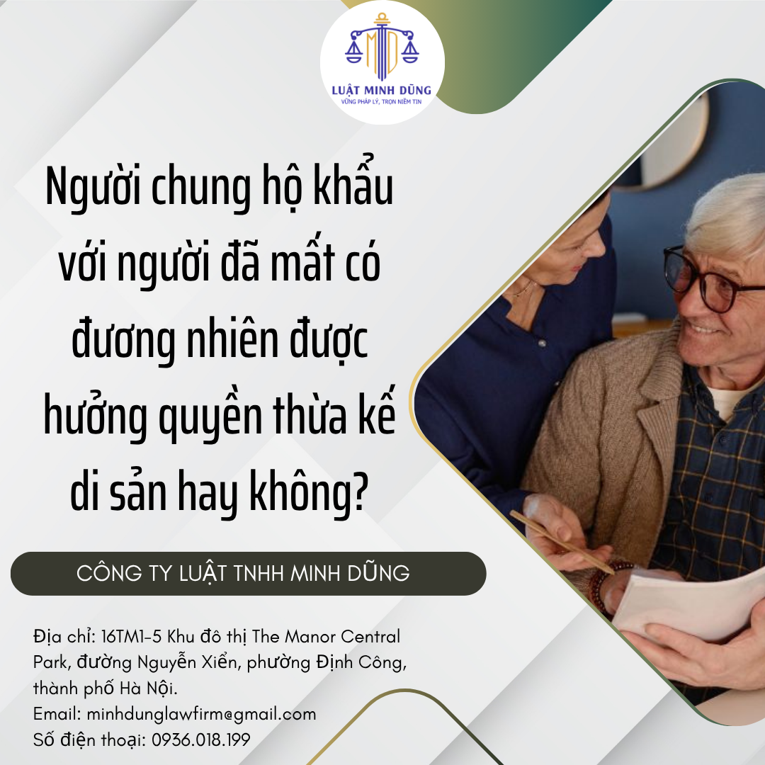 Người chung hộ khẩu với người đã mất có đương nhiên được hưởng quyền thừa kế di sản hay không?