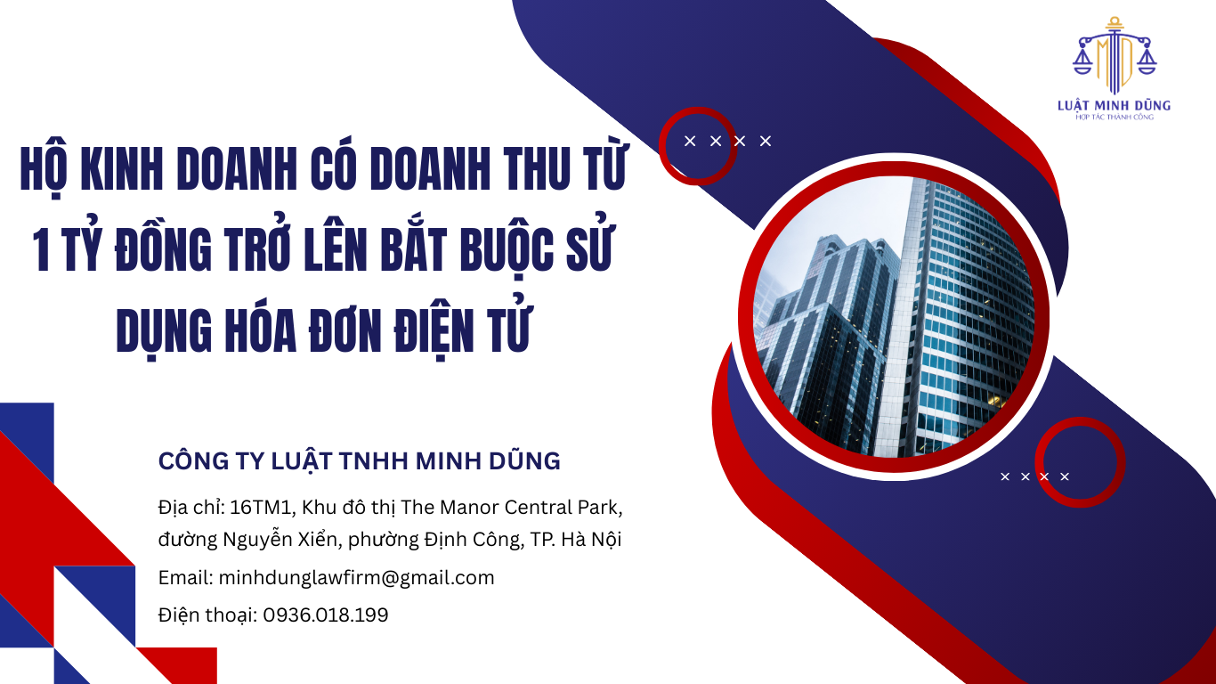 Hộ kinh doanh có doanh thu từ 1 tỷ đồng trở lên bắt buộc sử dụng hóa đơn điện tử